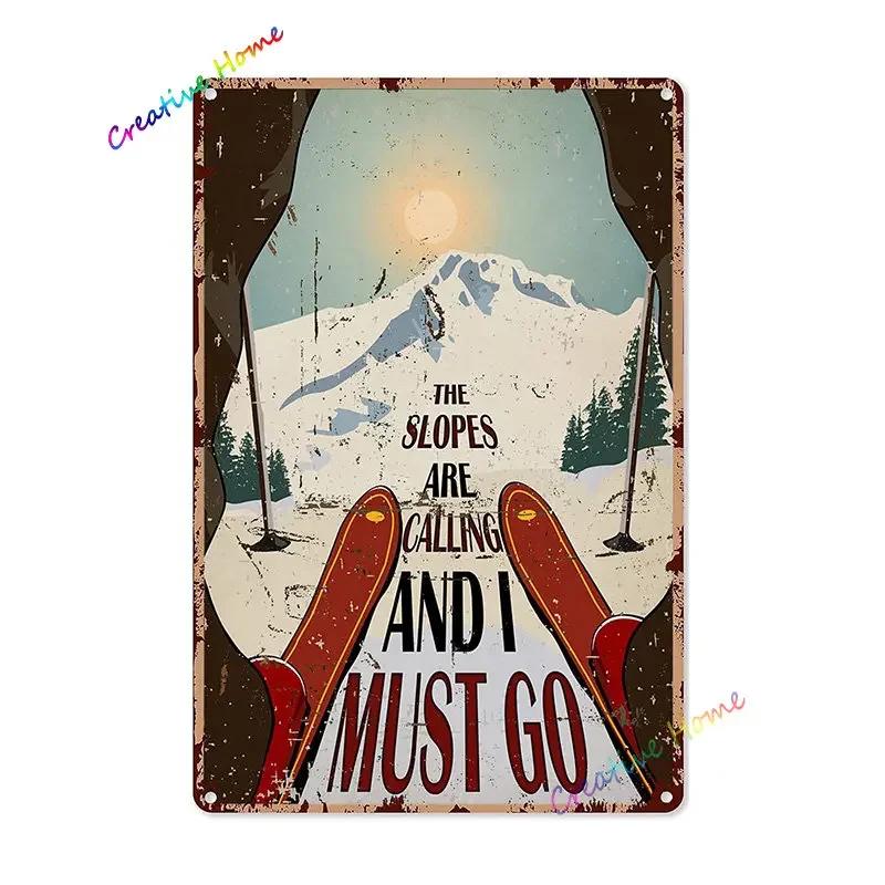 Eat Sleep Ski Metal Sign Skiing Tin Sign Wall Decor for Sport Cabin Lodge Mountain Skiing Decor Perfect Decorative Sign 8x12i