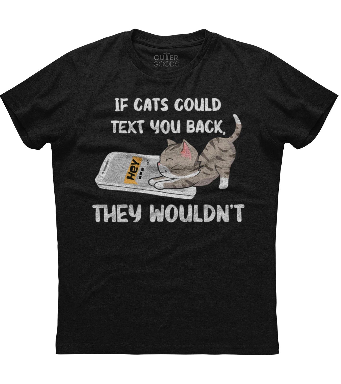 If Cats Could Text Back Kitty Cat Mens Short Sleeve Cotton Black T-shirt 2XL