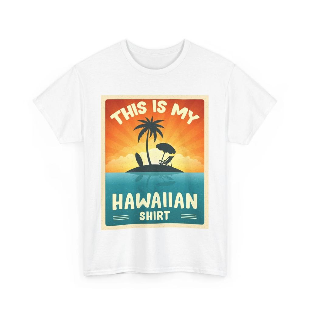 Hawaii Shirt, Beach Summer Vacation T-shirt, This Is My Hawaiian Shirt