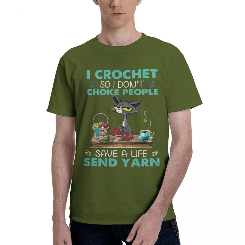 I Crochet So I Dont Choke People Save A Life Send Yarn Cat 100 Cotton Casual Breathable Confortable Totoro Mens TShirts Funny