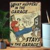 1pc Vintage Iron Metal Sign, "What Happens In the Garage Stays In the Garage" Retro Wall Art Decor, for Bar, Cafe, Beach House,
