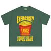 Exercise I Thought You Said Extra Fries Funny Food Meme Tshirt Unisex Unisex Harajuku T Shirt Summer Shortsleeved Cotton Tshirts