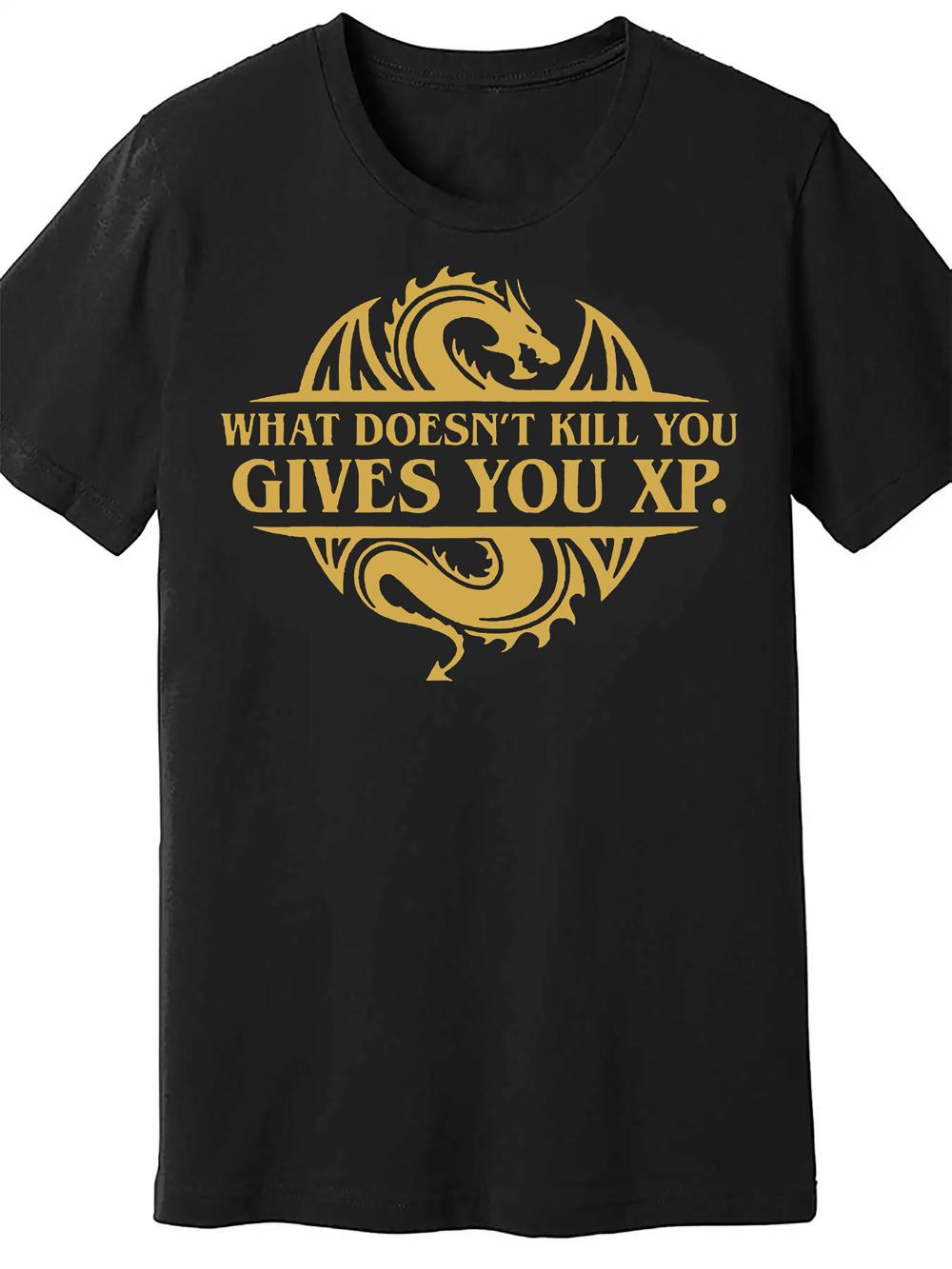 Mens Funny TShirt for Those Who Cant Kill You Will Give You Experience Points Soft Comfortable Casual Gamer Tee S