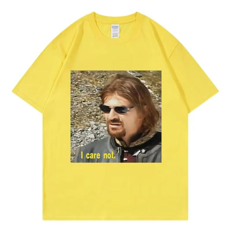 

I Care Not Funny Meme Graphic T Shirts High Quality Fashion Short Sleeve T-shirts Unisex Casual Loose Cotton T-shirt Streetwear 3XL