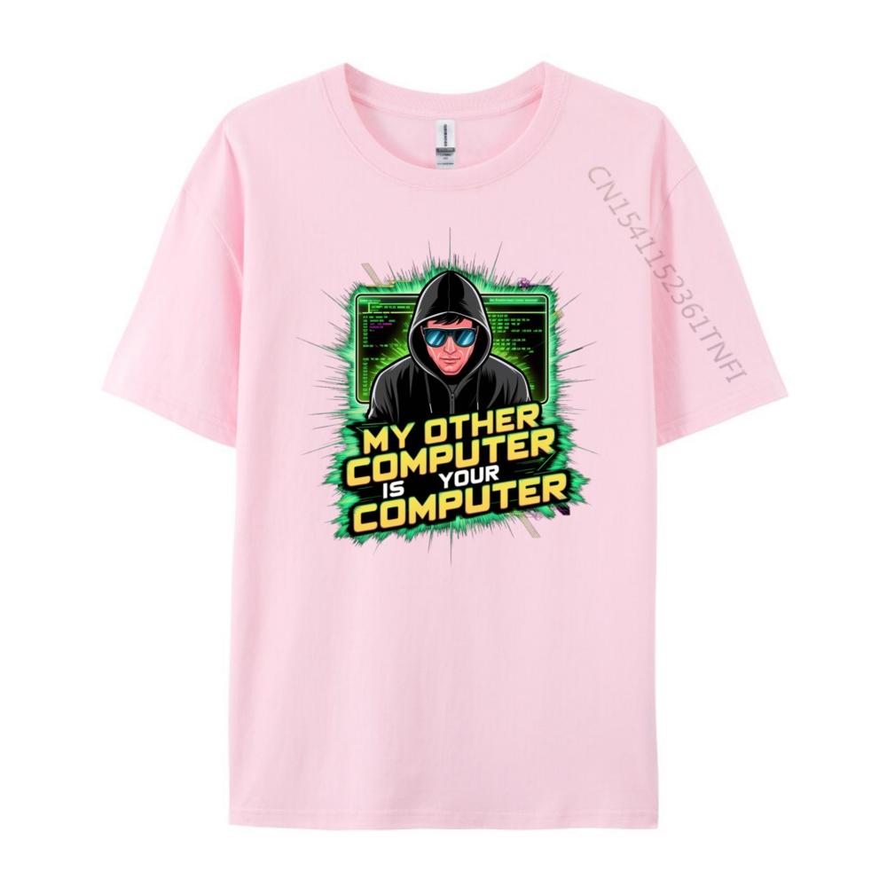 Lustiger Hacker Techie Mein Anderer Computer Ist Dein Computer Luxus T-Shirt Klassische Marke Kleidung Vaporwave