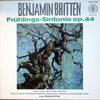 Disque vinyle BENJAMIN BRITTEN JENNIFER VYVYAN FrühlingsSinfonie Op. 44 21598 Orbis 1964 Allemagne Classique Occasion