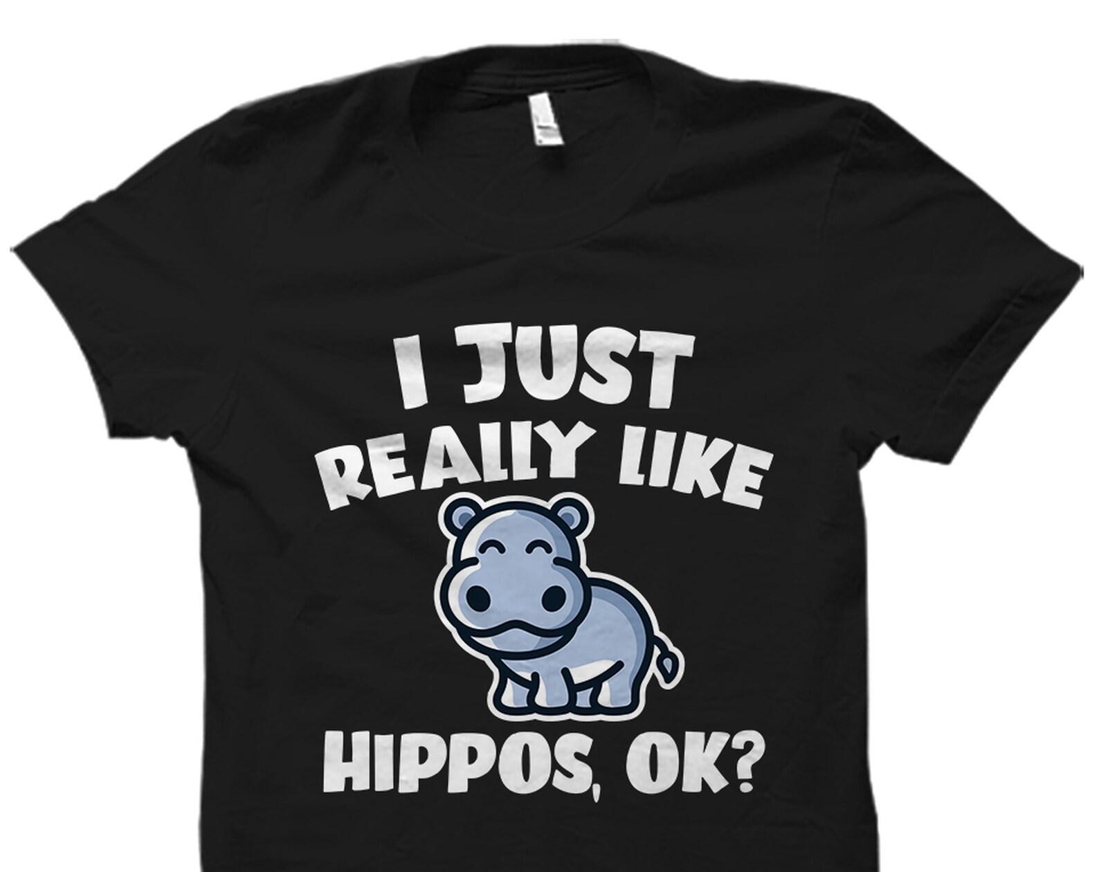 Hippopotamus Shirt Hippo Shirt Hippopotamus Gift Hippo Gift Hippo Fan Shirt Hippo Fan Gift Hippo Lover Shirt Hippo Lover Gift #OS2988 XL