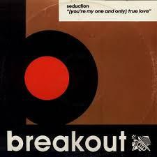 

7inch Record SEDUCTION - (You re My One And Only) True Love USA671 Breakout, A&M R 1989 UK Dance & Electronica Used