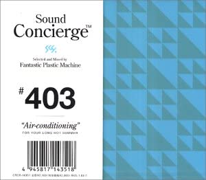 

CD FANTASTIC PLASTIC MACHINE Sound Concierge 403Airconditioni CTCR14351 Japan ObiJapanese Club Dance Used