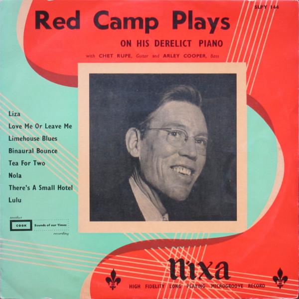 10inch Record RED CAMP - Red Camp Plays On His Derelict Pian SLPY144 Nixa 1954 UK Jazz Used