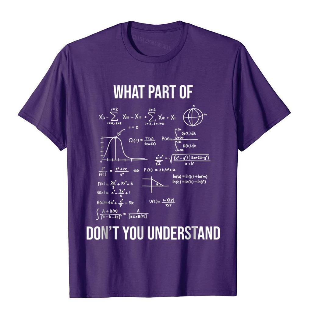 What Part Of Funny Mechanical Engineer Mathematician T-Shirt Cotton Men T Shirt Printed On Tops T Shirt Prevalent Cosie