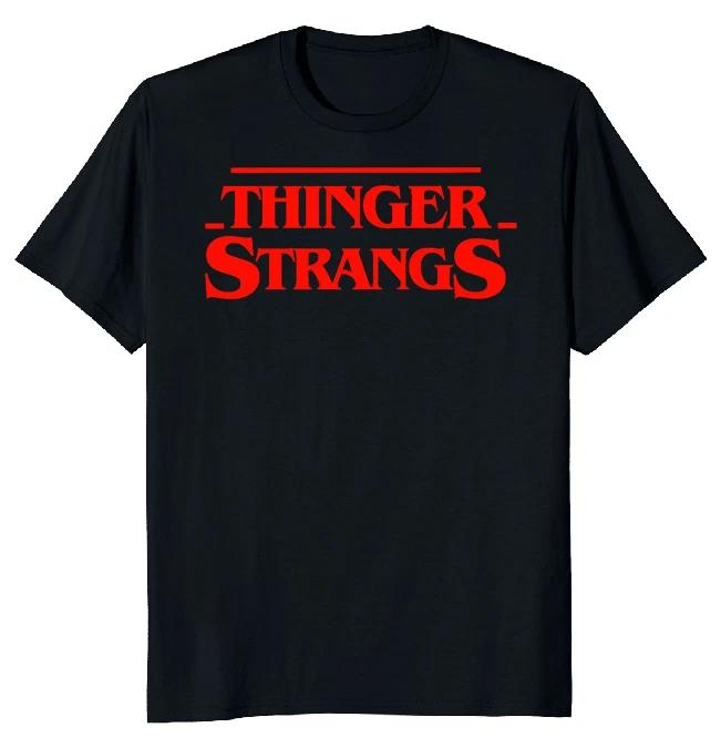 NEW LIMITED Thinger Strangs Movie Parody Funny Novelty Tee S-5XL L