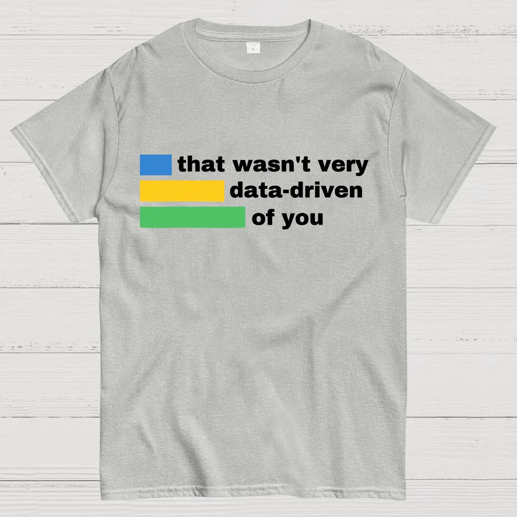 That Wasn't Very Data-Driven of You Cotton Summer Casual Cool Loose T-Shirt