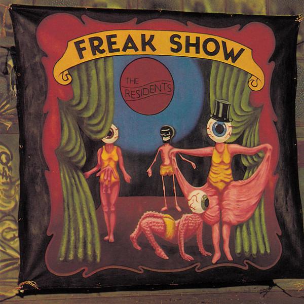 

CD RESIDENTS - Freak Show ESD80602 East Side Digit 1990 US Dance & Electronica Used