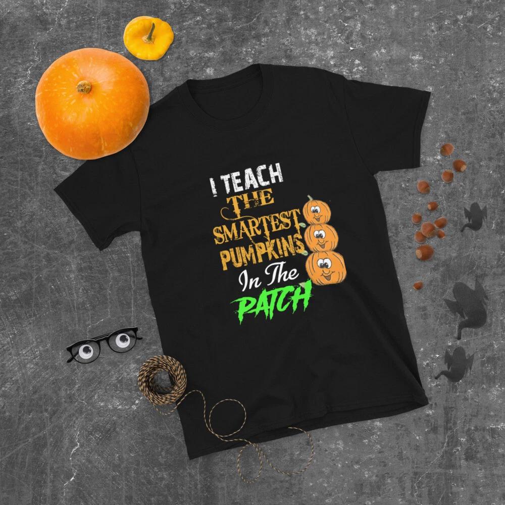

I Teach The Smartest Pumpkins in the Patch Halloween T-Shirt for Women Teachers 3XL