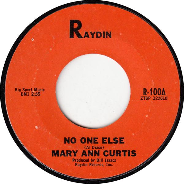 

7inch Record MARY ANNE CURTIS No One Else Johnny Dear RR100 Raydin 1967 US Rock Used