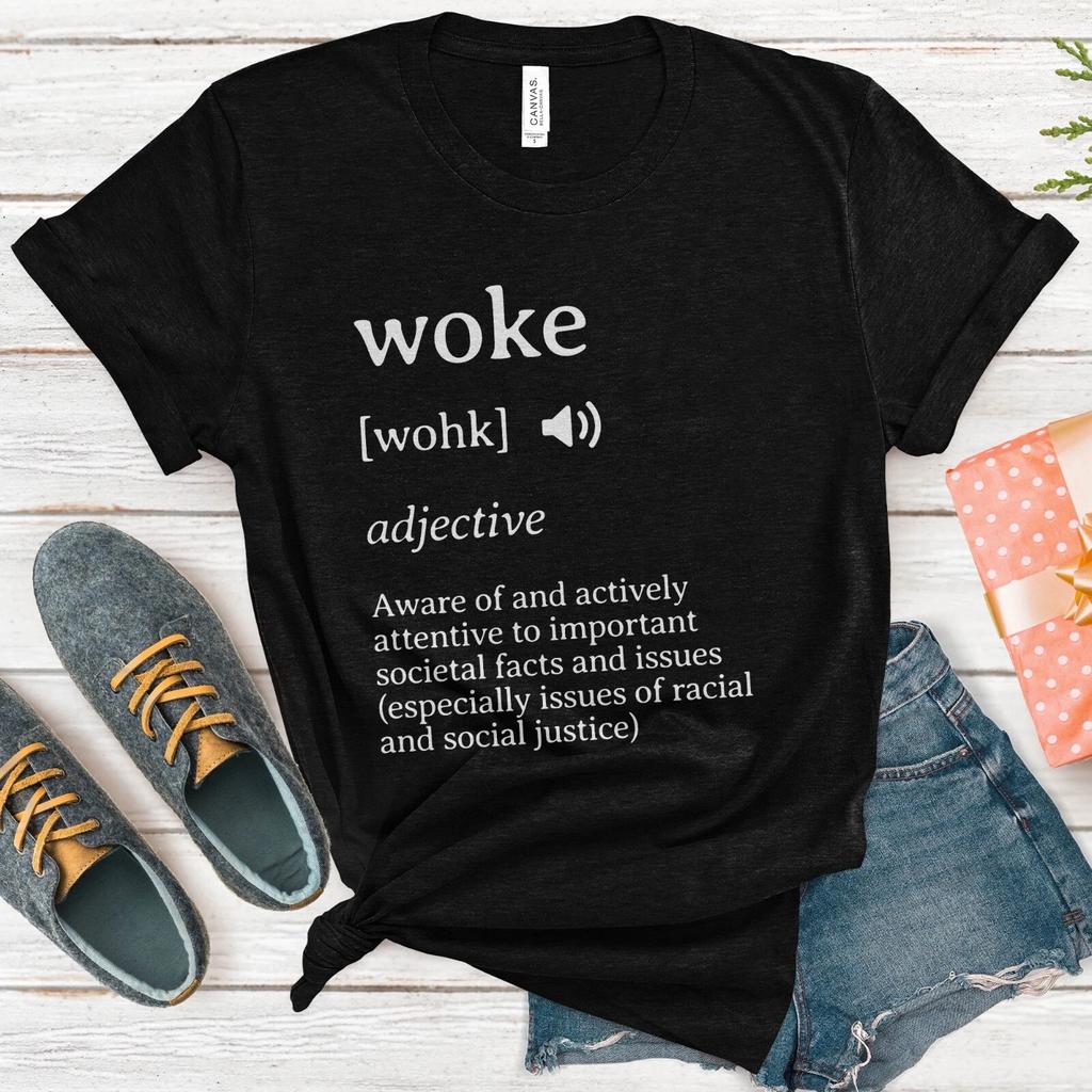 Woke Definition T-shirt, Progressive Shirt, Activist Apparel, Equality Tee