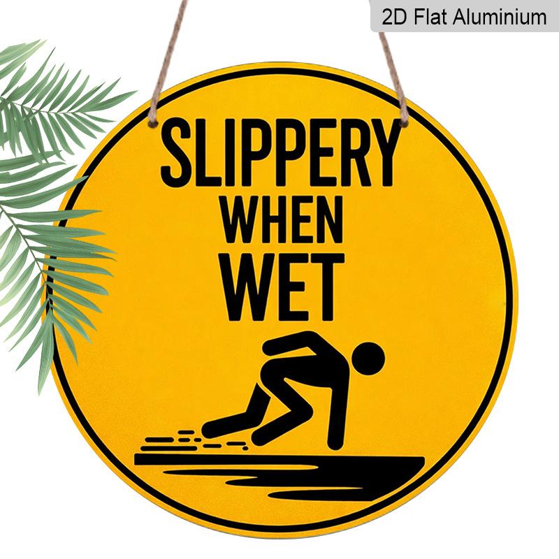 

2D Flat, 1pc Round Aluminum Hanging Sign - Slippery When Wet Safety Warning Metal Wall Art, Yellow & Black Retro Caution Design, Perfect for Pool 7.87x7.87inch