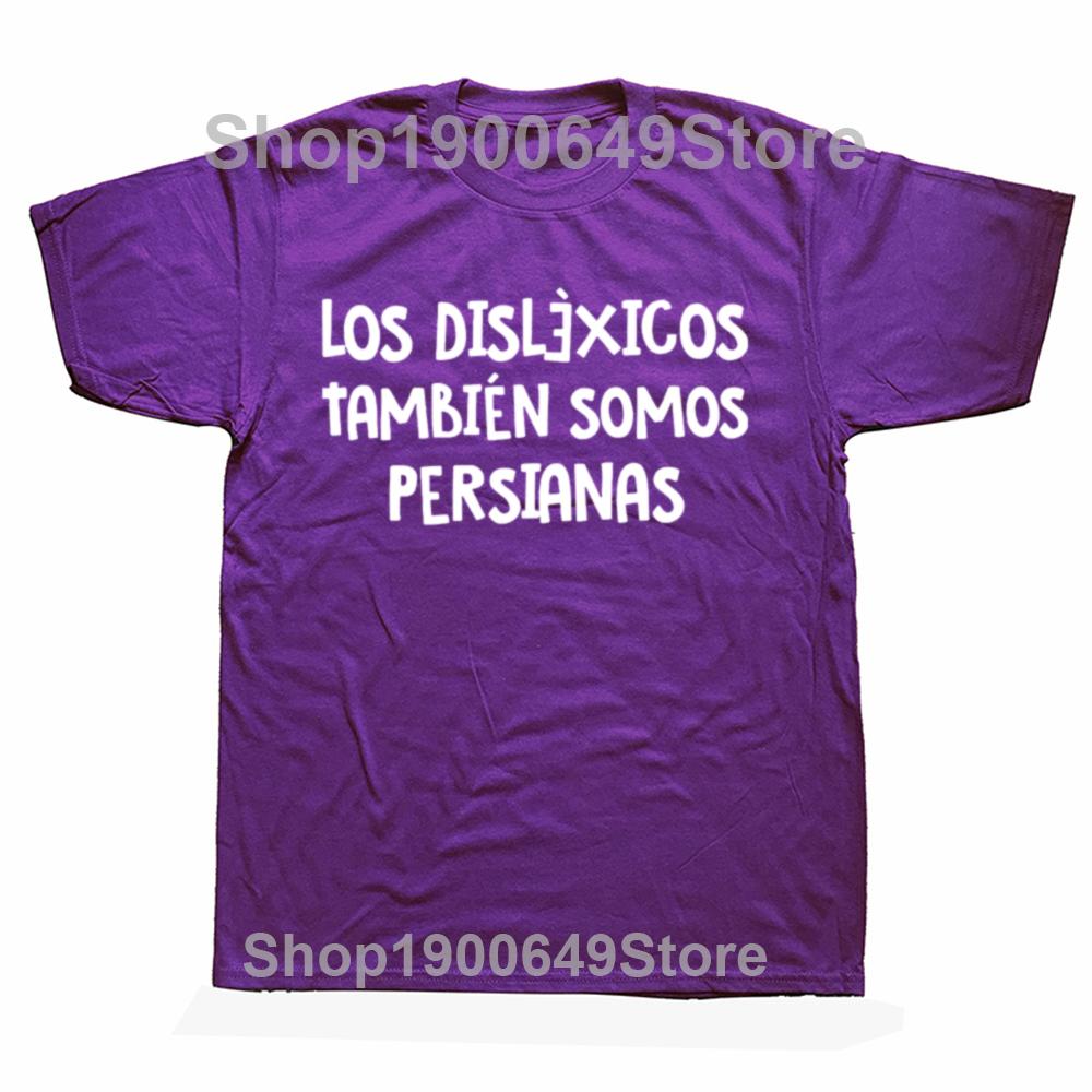 

Funny People With Reading Disabilities Are Also Blind T Shirt Spanish Men Fashion Casual Oversized Tshirt Cotton Loose TShirt 4XL
