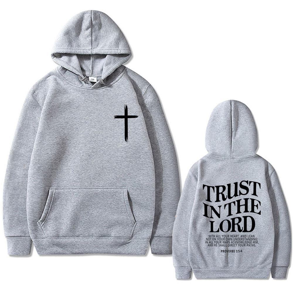Christian Jesus Trust in The Lord Bible Verse Art Aesthetic Print Hoodie Men Women Fashion Casual Pullover Male Vintage Hoodies