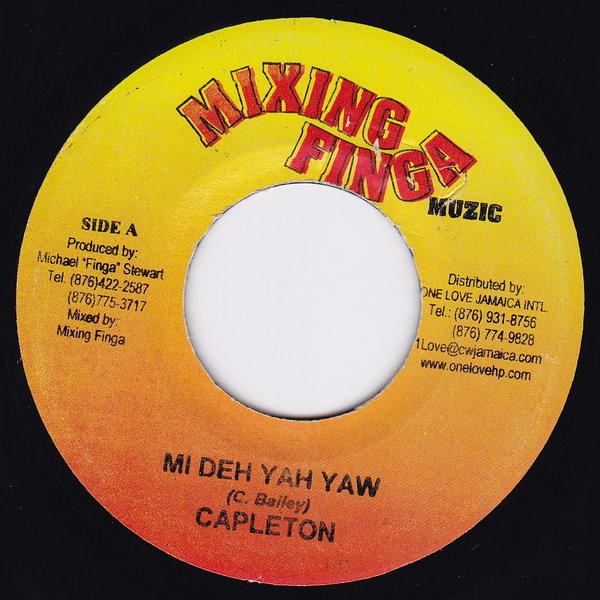 

7-дюймовая пластинка CAPLETON - Mi Deh Yah Yaw НИКАКОЙ Микширование Finga 2004 Ямайка Регги, Ска и Даб Б/У