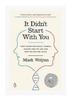 It Didn't Start with You How Inherited Paperback IND 834