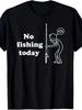 UnisexFunny No Fishing Today Stick Figure Fishing Fail Graphic TShirt Retro Humor Tee with No Catch Design Casual Short Sl