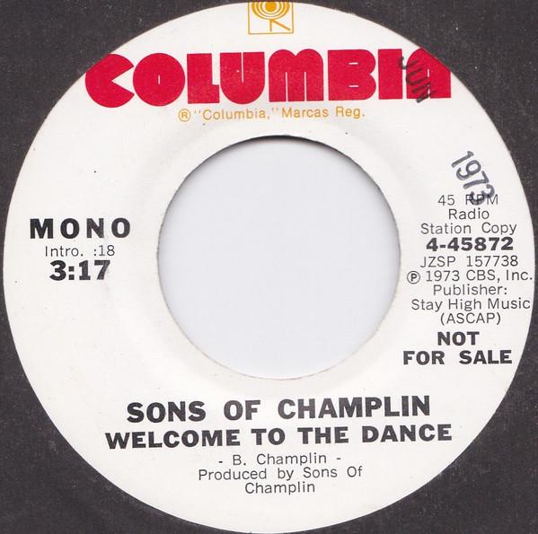 

7inch Record SONS OF CHAMPLIN - Welcome To The Dance 445872 Columbia 1973 US Rock Used