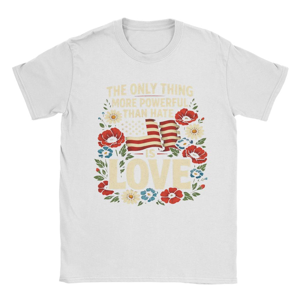 Herren T-Shirts Das Einzige, was mächtiger ist als Hass, ist Liebe Kreatives Reines Baumwoll-T-Shirt Kurzarm T-Shirts Rundhals