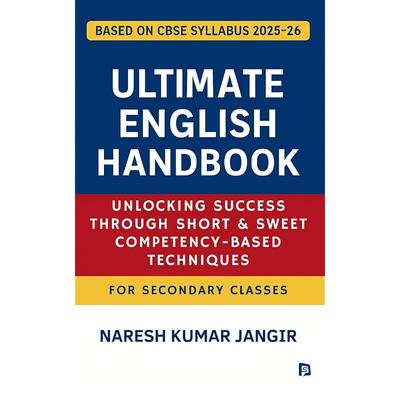 ULTIMATE ENGLISH HANDBOOK: Unlocking Success Through Short & Sweet CompetencyBased Techniques