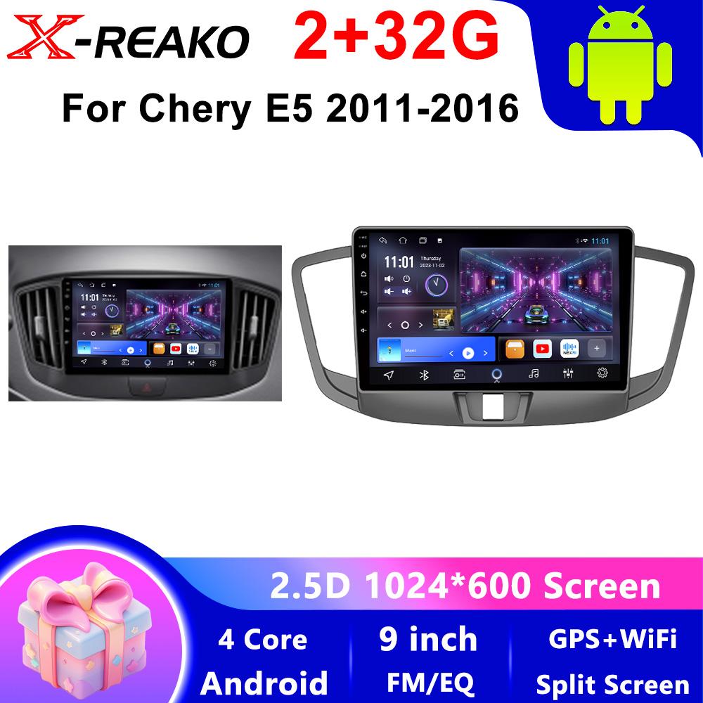 

X-REAKO Car Video Player for Chery E5 2011-2016 GPS Navigation Built-in Dsp Carplay Autoradio Android Head Unit 4core-2+32g