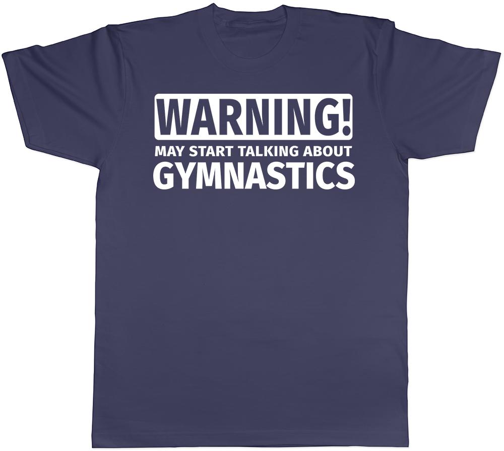 Warning May Start Talking about Gymnastics Unisexs Unisexs TShirt