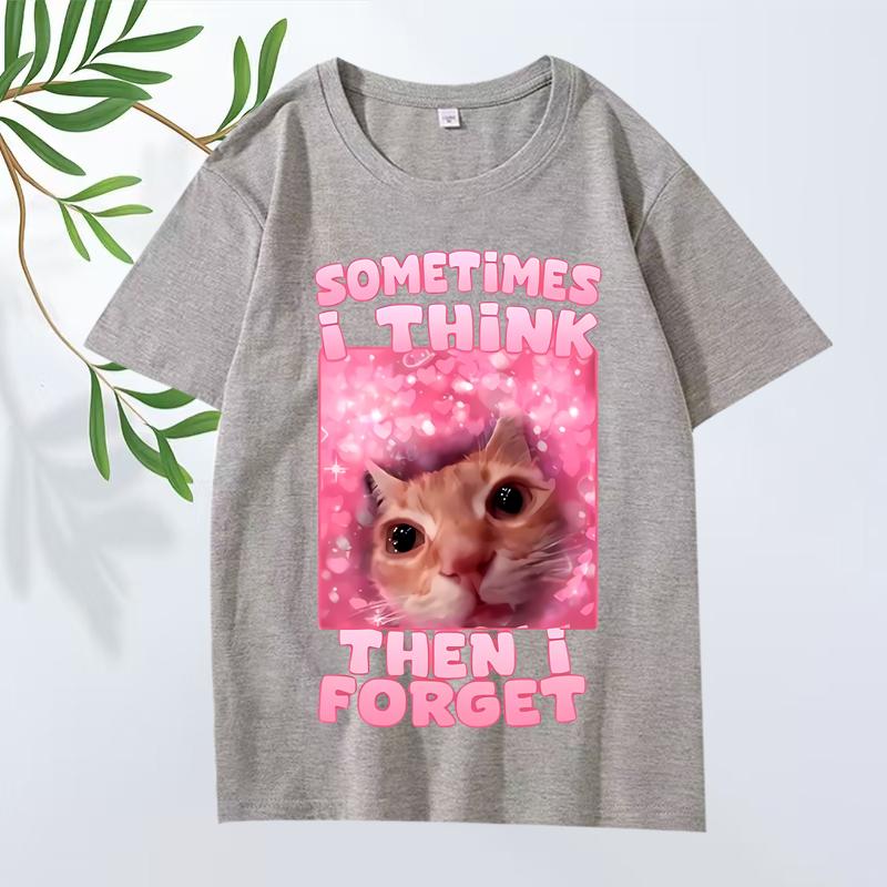 Sometimes I Think Then I Forget Funny Cat Meme T Shirt Men ’s Women Oversized 100% Cotton Short Sleeve Summer Print Unisextops