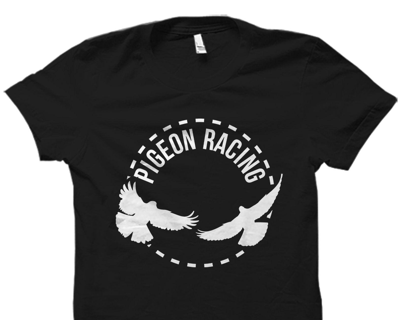 Pigeon Racing Shirt. Pigeon Racing Gift. Pigeon T-Shirt. Pigeon Gift. Pigeon Fancier Gift. Pigeon Fancier Shirt. Pigeon Owner Gift #OS3224 S
