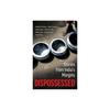 Dispossessed: Stories From IndiaS Margins