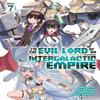 Im the Evil Lord of an Intergalactic Empire Light Novel Vol. 7 By... 9798891601178