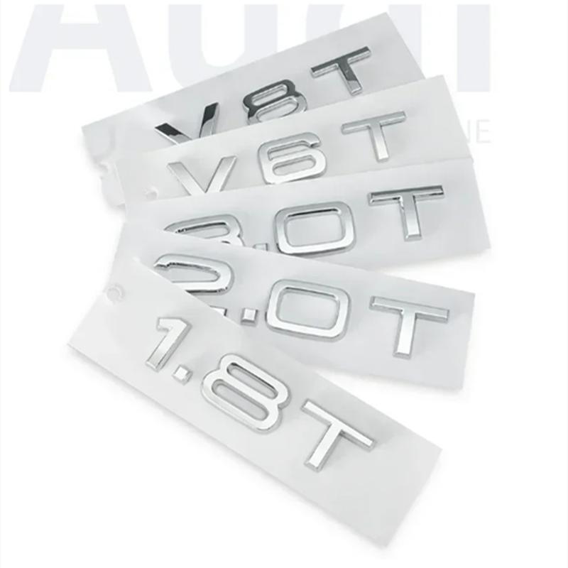 1.8T 2.0T 3.0T V6T V8T ABS badge car stickers for qaz15 A3 A4 A5 A6 A7 Q3 Q5 Q7 car logo rear trunk displacement decoration label