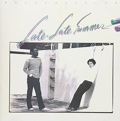 

Late Late Summer