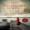 The Helsingr Sewing Club by Ella Gyland Paperback Book 9780008519667