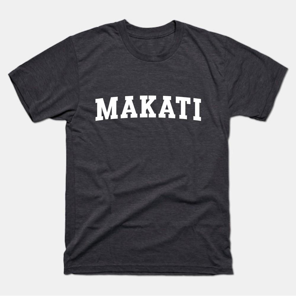 Makati Shirt | Makati Philippines Classic T-Shirt Unisex T-Shirt XXXL