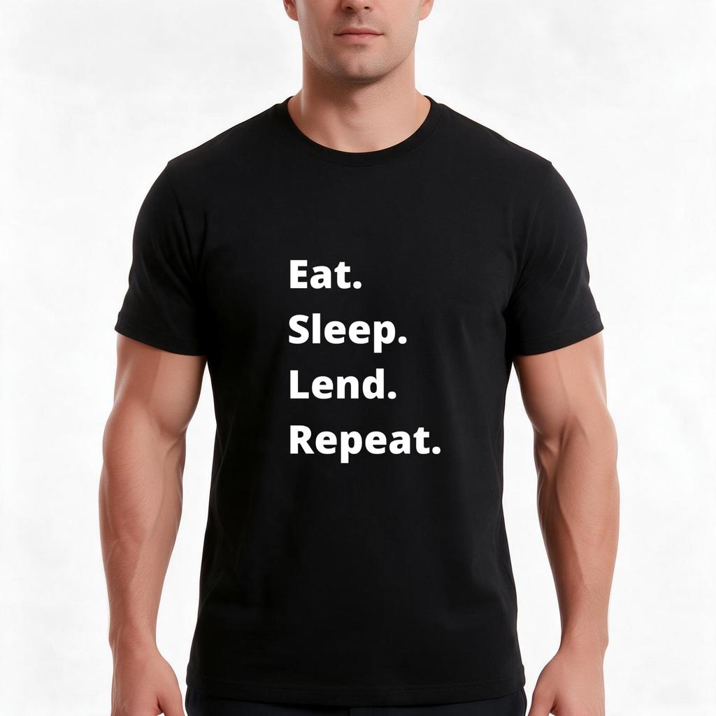 Eat Sleep Lend Repeat Tshirt Summer Casual Cotton Tee Oversized Streetwear Tops Vintage Graphic Print Unisex Men Women