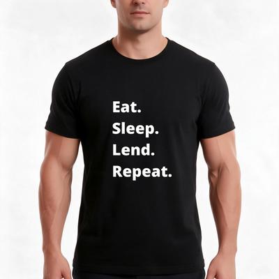 Eat Sleep Lend Repeat Tshirt Summer Casual Cotton Tee Oversized Streetwear Tops Vintage Graphic Print Unisex Men Women