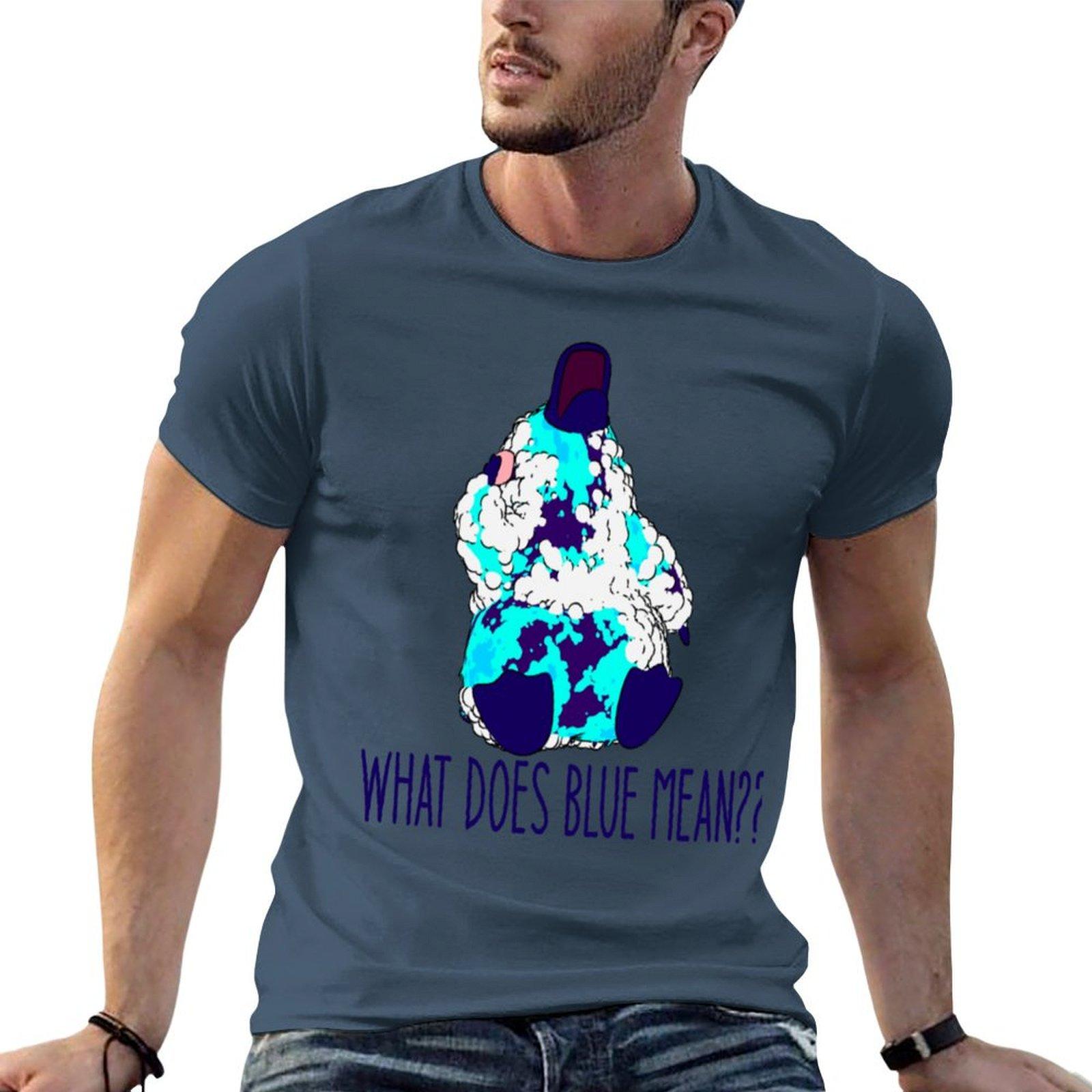 What does blue mean? T-Shirt cotton t shirt Unisex Unisex t shirt cotton cotton t shirts Unisex 100% T-shirt S