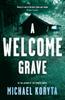A Welcome Grave : Lincoln Perry 3 Kitabı
