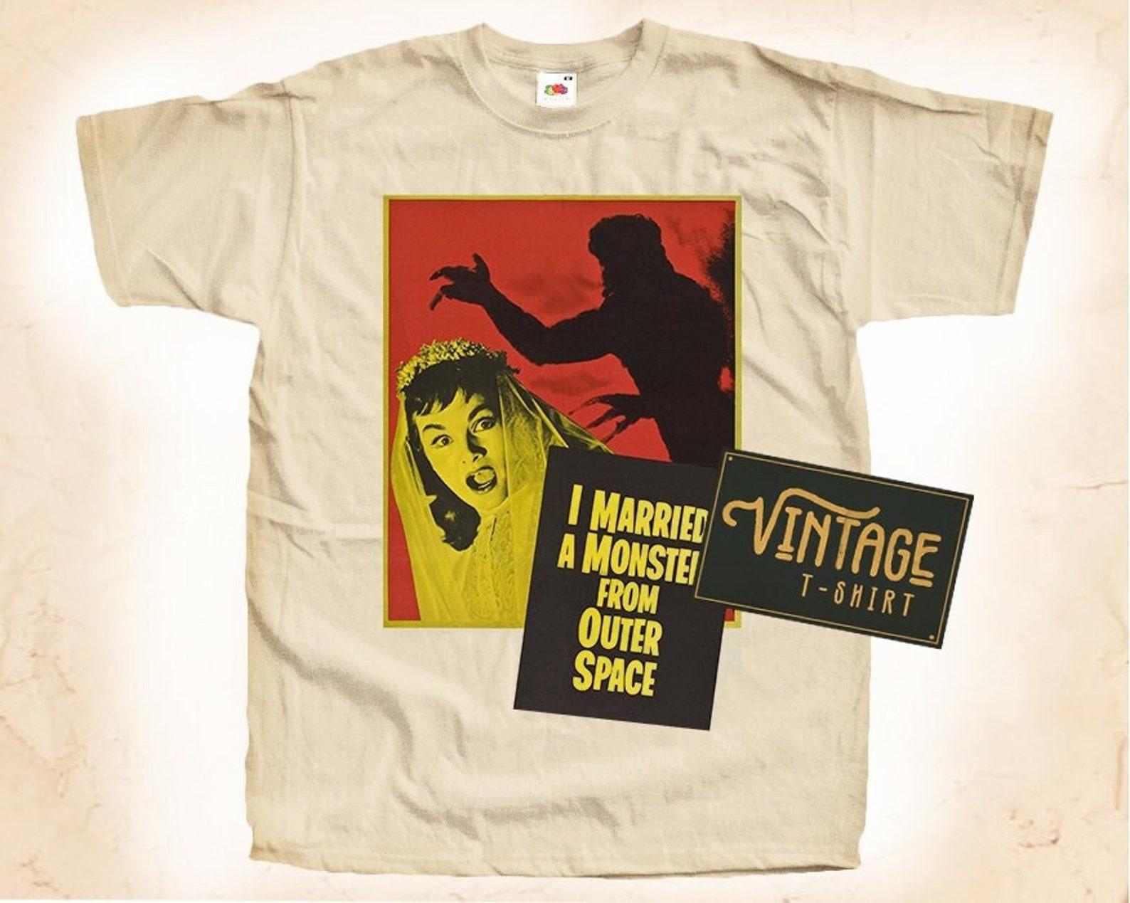 I Married a Monster from Outer Space T-Shirt Vintage Natural color Men s T-Shirt DTG Digital Print SIZES S M L XL 2XL 3XL 4XL 5XL S