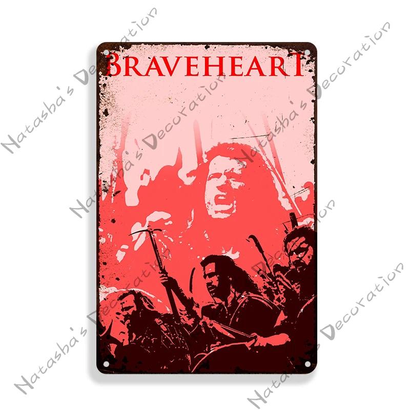 American Classic Movie Braveheart Metal Plaque Decorative Plate Cafe Home Man Cave Metal Tin Sign Wall Decor Metal Signs Poster