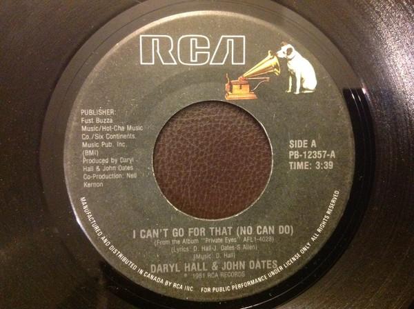 

7inch Record DARYL HALL JOHN OATES I Cant Go For That No Can Do PB12357 RCA 1981 Canada Rock Used