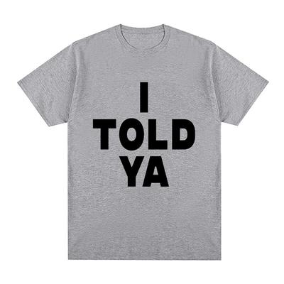 Ben söyledim Ya meydan okuyanlar ZENDAYA T Shirt Unisex Harajuku estetik grafik Tashi T-Shirt Unisex streetwear Hip Hop pamuk Tees gömlek
