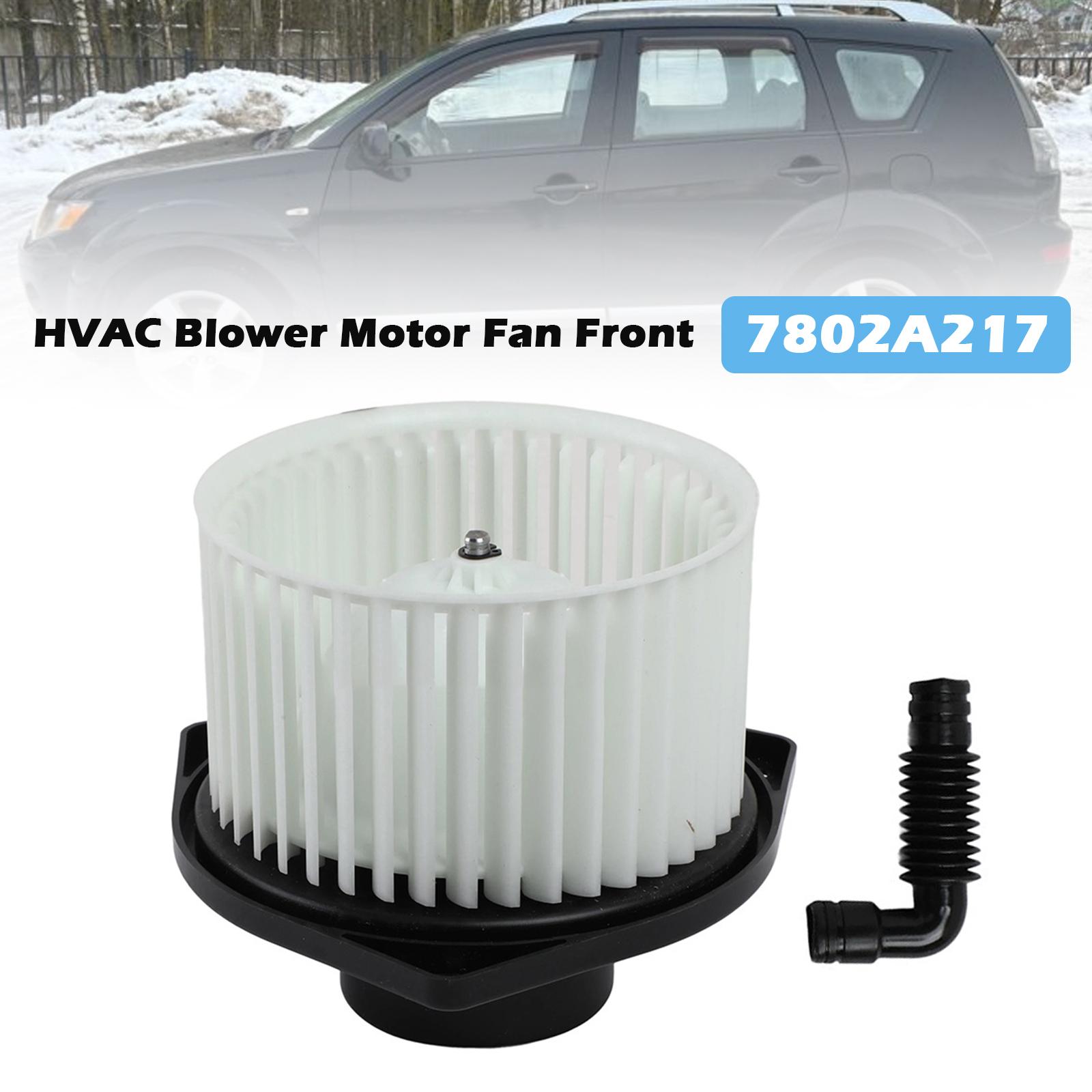 HVAC Blower Motor Fan Front 7802A217 For Mitsubishi Outlander 2008-2016