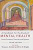 Raamat A Handbook for the Study of Mental Health : Social Contexts, Theories, and Systems